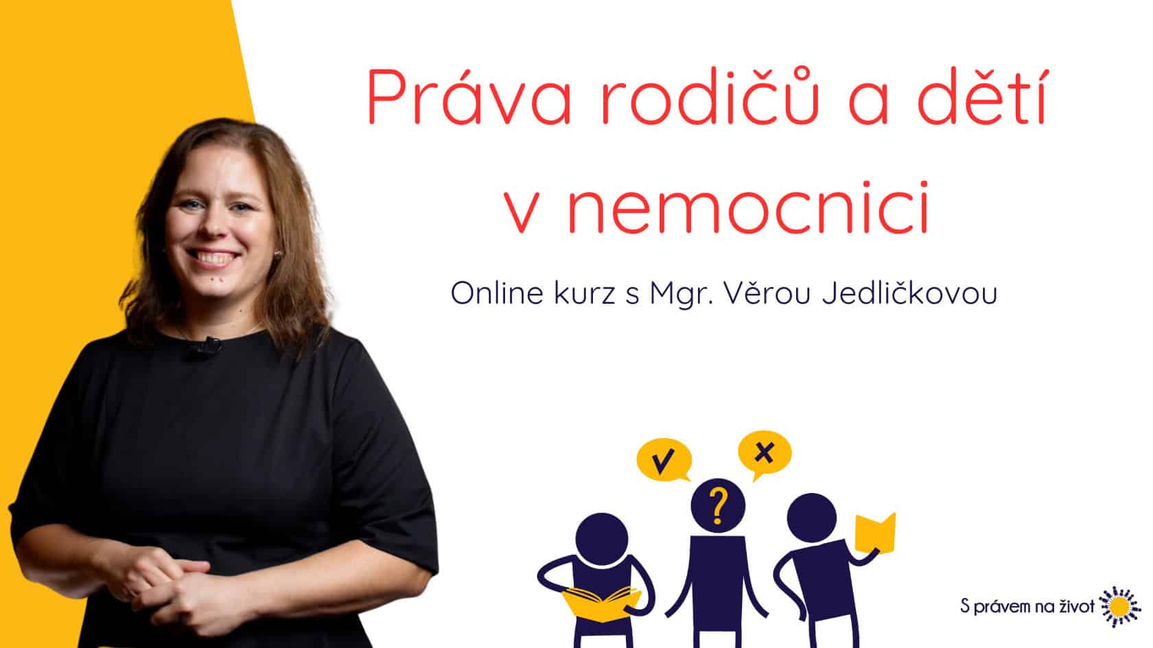 Online kurz Práva rodičů a dětí v nemocnici